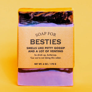 Soap for Besties